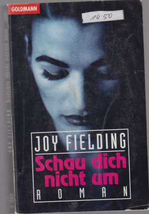 gebrauchtes Buch – Joy Fielding – Schau dich nicht um