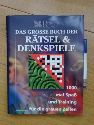 Das große Buch der Rätsel- und Denkspiele - 1000 mal Spaß und Training für die grauen Zellen