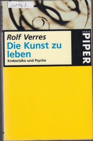 Die Kunst zu leben - Krebsrisiko und Psyche