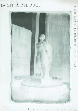 gebrauchtes Buch – La città del Duce. Ein fotografisches Projekt von Edgar Lissel. [camera obscura], Köln, Exit Art, 14. September bis 3. Oktober 1994.