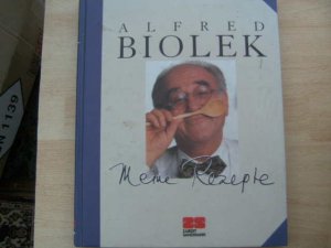 gebrauchtes Buch – Alfred Biolek – Meine Rezepte