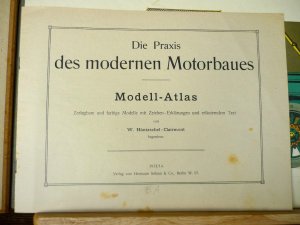 Die Praxis des modernen Motorbaues Modell Atlas