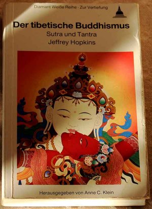 Der Tibetische Buddhismus -  Sutra und Tantra