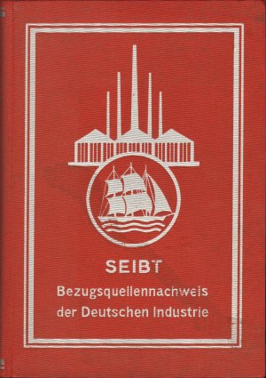 Seibt - Bezugsquellennachweis Der Deutschen Industrie