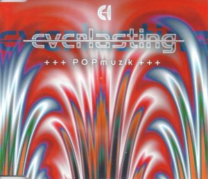 gebrauchter Tonträger – Everlasting – Pop Muzik