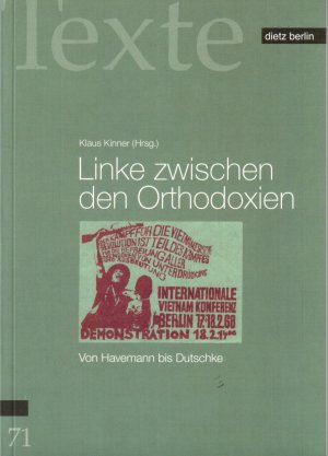 gebrauchtes Buch – Klaus Kinner – Linke zwischen den Orthodoxien - Von Havemann bis Dutschke