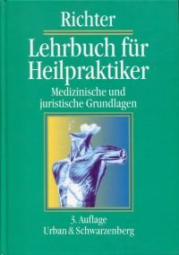 gebrauchtes Buch – Isolde Richter – Lehrbuch für Heilpraktiker., Medizinische und juristische Grundlagen.