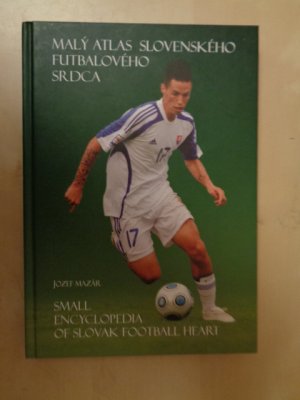 Small Encyclopedia of Slovak Football Heart