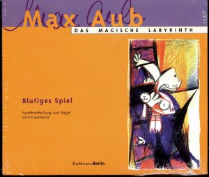 neues Hörbuch – Max Aub – Blutiges Spiel - Das magische Labyrinth