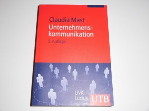 gebrauchtes Buch – Claudia Mast – Unternehmenskommunikation 5.Auflage