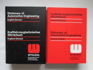 Wyhlidal: Kraftfahrzeugtechnisches Wörterbuch Englisch (1.) Englisch-Deutsch + 2.) Deutsch-Englisch) / Wyhlidal: Dictionary of Automotive Engineering […]