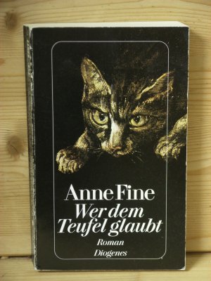 gebrauchtes Buch – Anne Fine – "Wer dem Teufel glaubt" roman