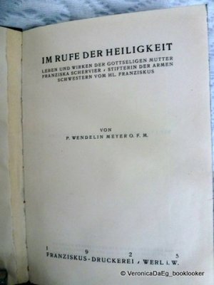 antiquarisches Buch – Meyer, P. Wendelin – Im Rufe der Heiligkeit. Leben und wirken der Gottseligen Mutter Franziska Schervier.