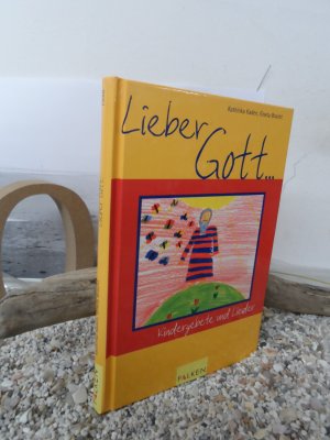 gebrauchtes Buch – Kaden, Kathinka; Bracht – Lieber Gott...