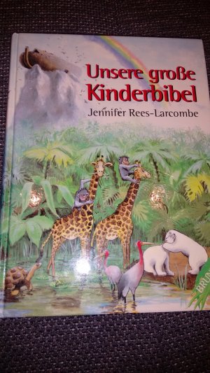 gebrauchtes Buch – Larcombe, Jennifer G – Unsere grosse Kinderbibel