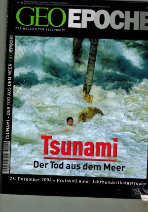 GEO EPOCHE - Nr. 16 - TSUNAMI ( Der Tod aus dem Meer )