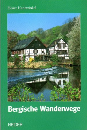 gebrauchtes Buch – Heinz Hanewinkel – Bergische Wanderwege