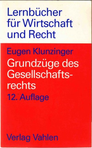 gebrauchtes Buch – Eugen Klunzinger – Grundzüge des Gesellschaftsrechts