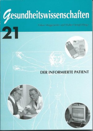 Der informierte Patient - Meggeneder, Oskar und Hengl, Walter (Hrsg.)