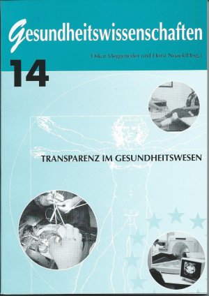 Transparenz im Gesundheitswesen - Meggeneder, Oskar und Noack, Horst (Hrsg.)