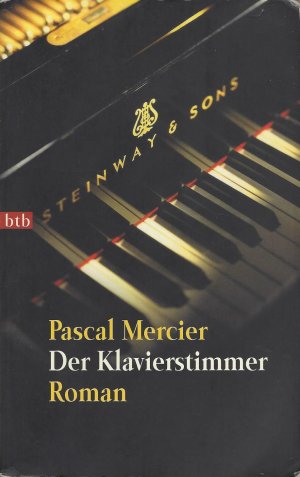 gebrauchtes Buch – Pascal Mercier – Der Klavierstimmer