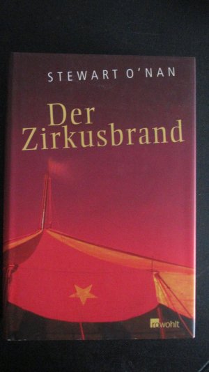 Der Zirkusbrand, Eine wahre Geschichte, Mit Abb., Aus dem Amerikanischen von Thomas Gunkel, s i g n i e r t mit W i d m u n g