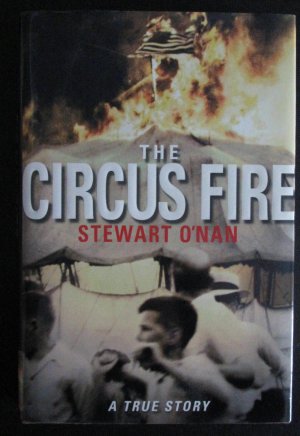 CIRCUS FIRE. A TRUE STORY. ILLUSTRATED. S i g n i e r t mit W i d m u n g