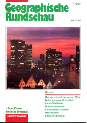 gebrauchtes Buch – geographische Fachzeitschrift – Geographische Rundschau 5/1991: HESSEN / mit Atlasbeihefter "Hessen"