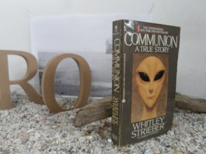 Communion - A true Story: Encounters with the Unknown