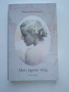 gebrauchtes Buch – Maria Bockelmann – Mein eigener Weg - Erinnerungen (Autobiografie)