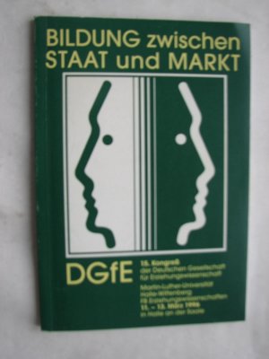 gebrauchtes Buch – Bildung zwischen Staat und Markt