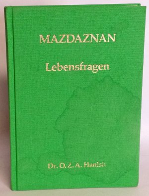 Mazdaznan. Lebensfragen. Aus dem Englischen übersetzt und zusammengestellt von Dr. Otto Rauth.