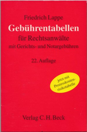 Gebührentabellen für Rechtsanwälte - mit Gerichts- und Notargebühren