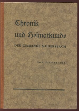 Chronik [und Heimatkunde] der Gemeinde Mudersbach