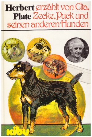 Herbert Plate erzählt von Cita, Zecke, Puck und seinen anderen Hunden.