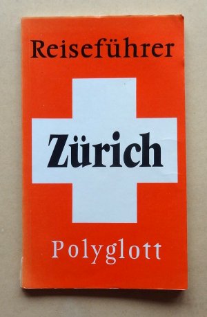 gebrauchtes Buch – Eugen E. Hüsler – Reiseführer Zürich (Polyglott)