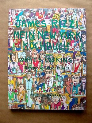 gebrauchtes Buch – Rizzi, James (Illustrationen) – Mein New York Kochbuch.