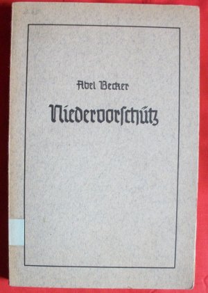 Niedervorschütz - Seine geschichtliche und wirtschaftliche Entwicklung