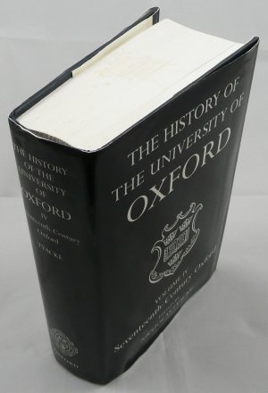 The History of the University of Oxford: Seventeenth-Century Oxford: Vol 4