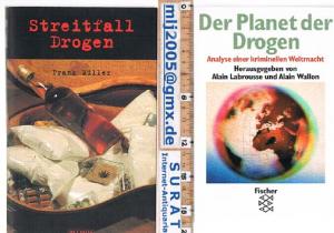 gebrauchtes Buch – Müller / Labrousse – Streitfall Drogen / Der Planet der Drogen. Analyse einer kriminellen Weltmacht.