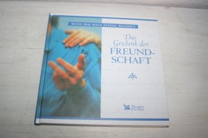 gebrauchtes Buch – Reader´s Digest – Wenn der Seele flügel wachsen, das Geschenk der Freundschaft