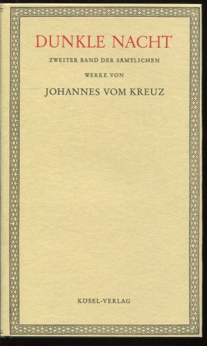 gebrauchtes Buch – Johannes vom Kreuz – Dunkle Nacht (Sämtliche Werke, 2)