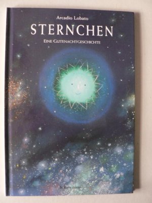 gebrauchtes Buch – Arcadio Lobato – Sternchen. Eine Gutenachtgeschichte