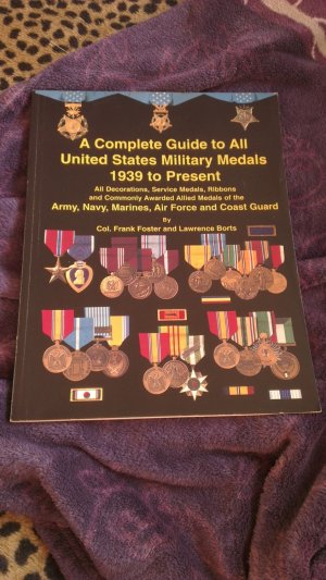 A complete guide to all united states military medals 1939 to present