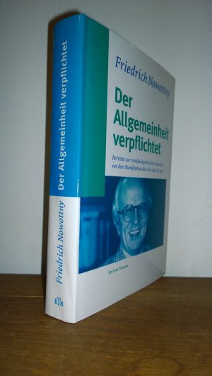 Der Allgemeinheit verpflichtet