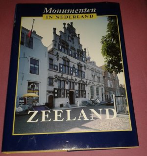 Zeeland  (Monumenten in Nederland) - Ronald Stenvert