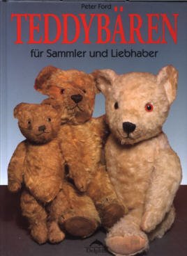 gebrauchtes Buch – Peter Ford – Teddybären für Sammler und Liebhaber