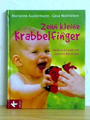 gebrauchtes Buch – Marianne Austermann – Zehn kleine Krabbelfinger