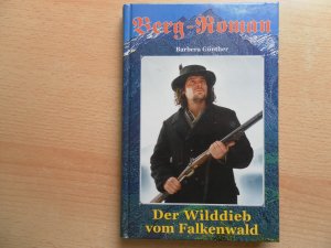 Der Wilddieb vom Falkenwald