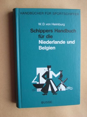 antiquarisches Buch – W.D.von Heimburg – Schippers Handbuch für die Niederlande und Belgien